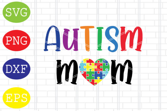Autism Mom Svg, Autism Puzzle Svg