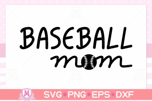 Baseball Mom SVG, Baseball, Mom, Sport