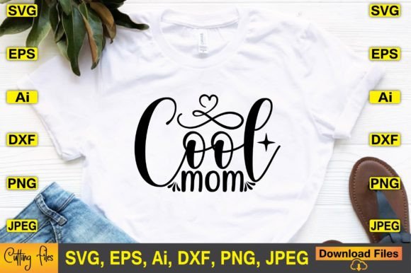 Cool Mom SVG Design: Graphics for Crafts and Small Business