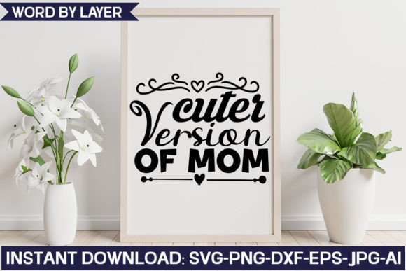 Cuter Version of Mom Svg Design