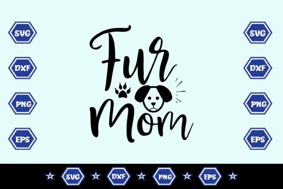 Fur Mom SVG Sublimation Design: Graphics for Crafts