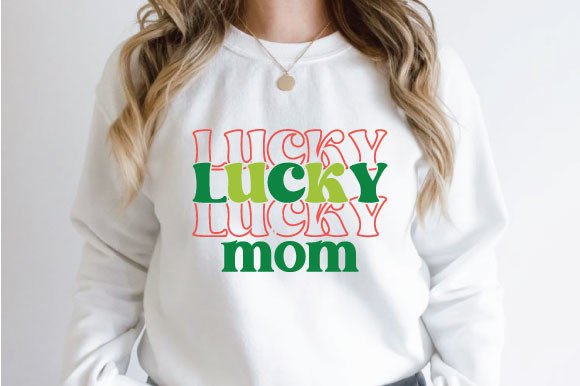 Lucky Mom SVG, St Patrick's Day SVG