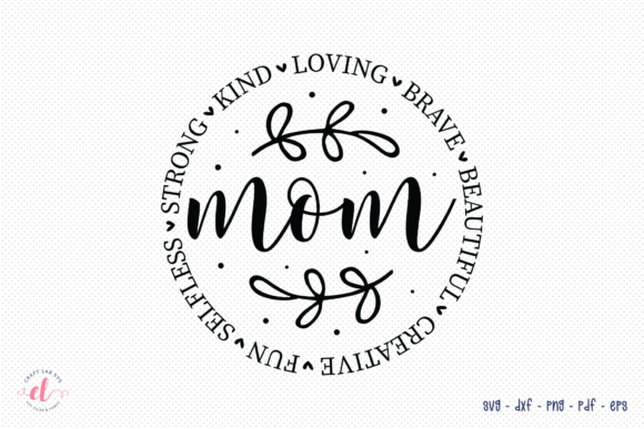 Mom Mother's Day SVG Design for Crafts and Graphics