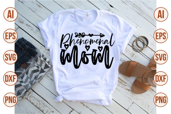 Phenomenal Mom Svg: Graphics and Crafts for Real Content