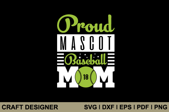Proud Mascot Baseball Mom Svg Cut File
