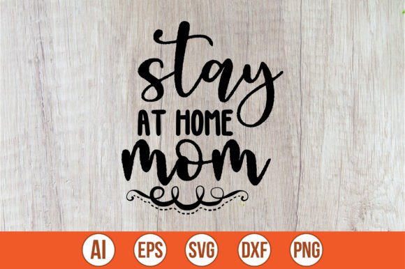 Stay at Home Mom SVG Review